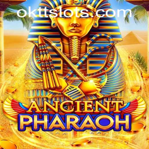 Discovering the Enigmatic World of AncientPharaoh: A Mesmerizing Journey with OKTT