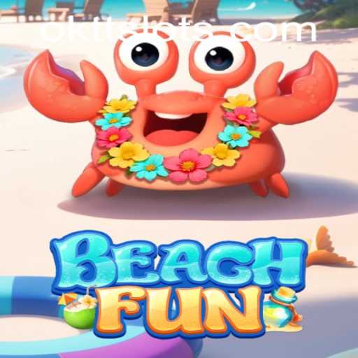 Exploring BeachFun: The Exciting World of Coastal Adventures with OKTT