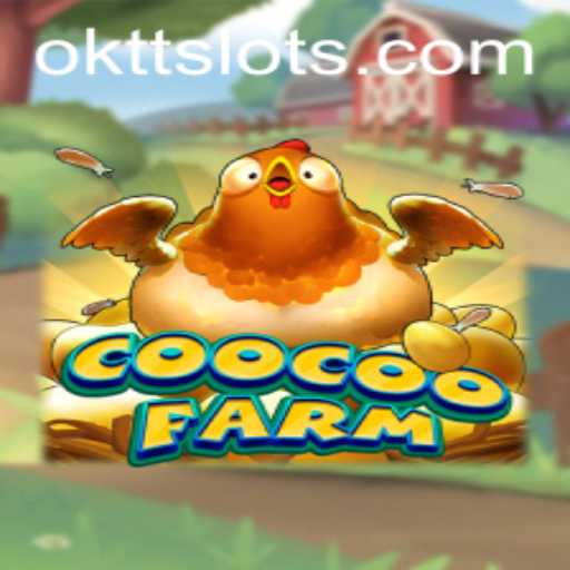 Engage in Virtual Farming Adventures with CooCooFarm and Keyword OKTT