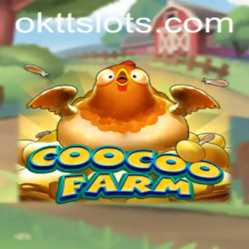 Engage in Virtual Farming Adventures with CooCooFarm and Keyword OKTT