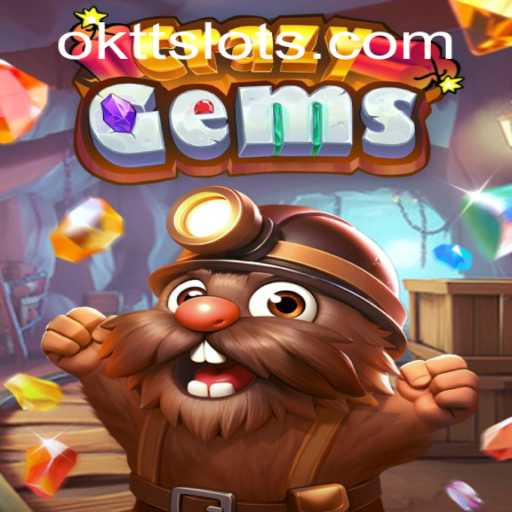 Discover the World of CrazyGems: An Insight into Its Enchanting Gameplay and the Power of 'OKTT'