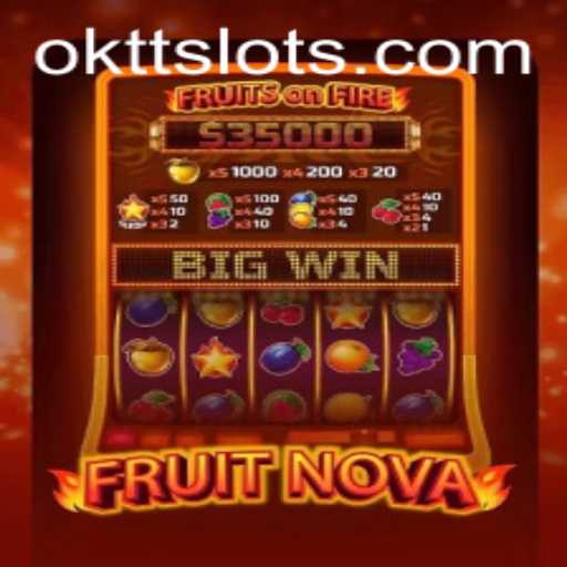 FruitNova: The New Wave in Puzzle Gaming - OKTT's Role