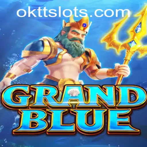 GRANDBLUE: Navigating the World of OKTT Challenges