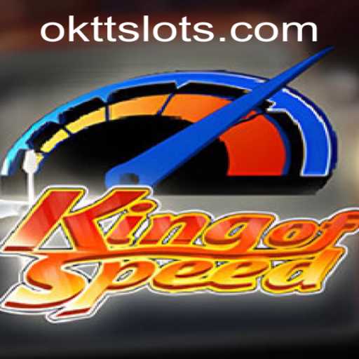 KingofSpeed: An Immersive Racing Adventure with OKTT