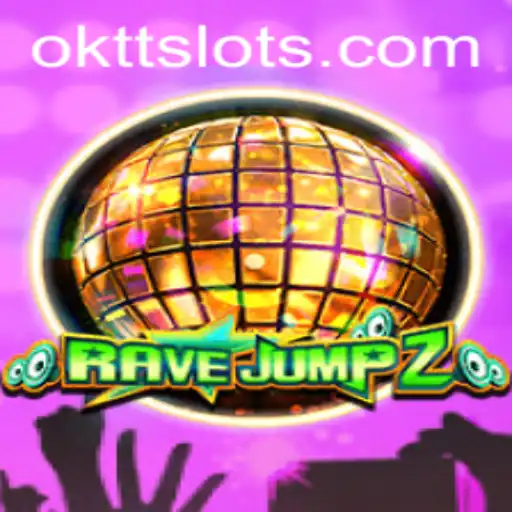 RaveJump2: The Ultimate Gaming Experience with OKTT