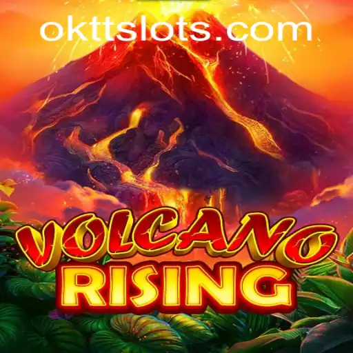 Exploring the Thrilling World of VolcanoRising and the Innovative OKTT Feature